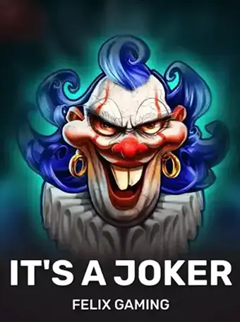 It's a Joker It's a Joker